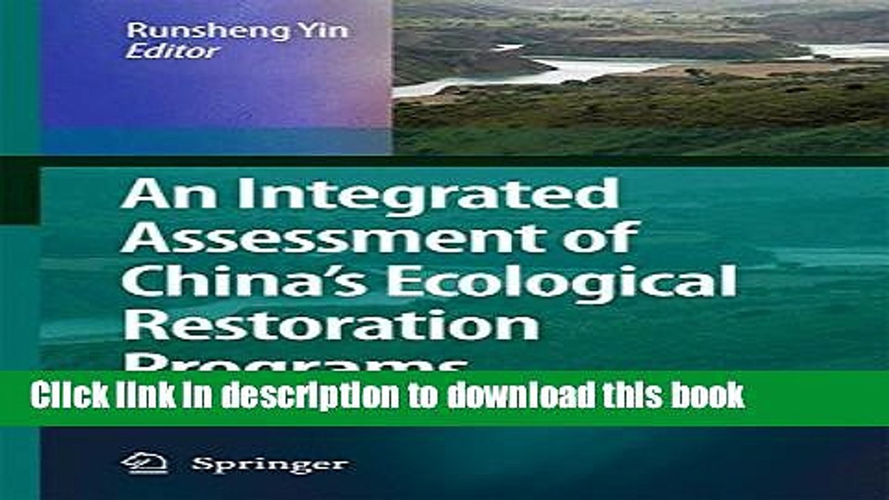 [Download] An Integrated Assessment of China s Ecological Restoration Programs  Read Online