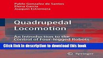 [Read PDF] Quadrupedal Locomotion: An Introduction to the Control of Four-legged Robots Ebook Online