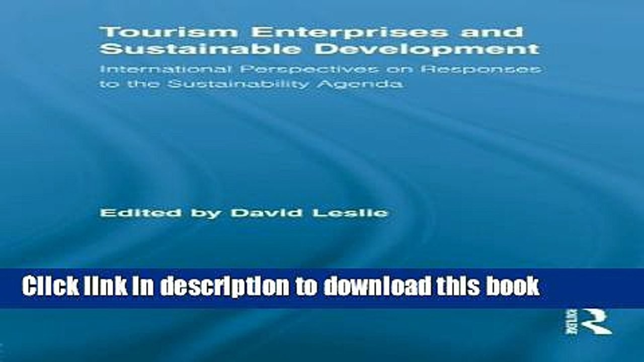 [PDF] Tourism Enterprises and Sustainable Development: International Perspectives on Responses to