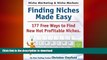 READ THE NEW BOOK Niche Marketing Ideas   Niche Markets. Finding Niches Made Easy. 177 Free Ways