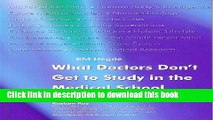 Download  What Doctors Don t Get to Study in Medical School  Free Books