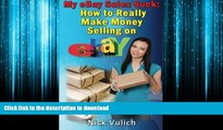 FAVORIT BOOK My eBay Sales Suck!: How to Really Make Money Selling on eBay READ EBOOK