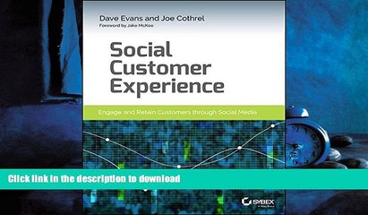 FAVORIT BOOK Social Customer Experience: Engage and Retain Customers through Social Media READ NOW