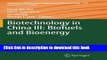 [PDF] Biotechnology in China III: Biofuels and Bioenergy (Advances in Biochemical