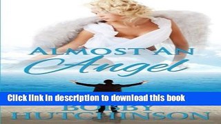 [PDF] Almost An Angel: Time Travel Romance Novel Read Full Ebook