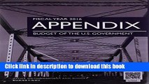 [Download] Appendix: Budget of the U.S. Government Fiscal Year 2016 (Budget of the United States
