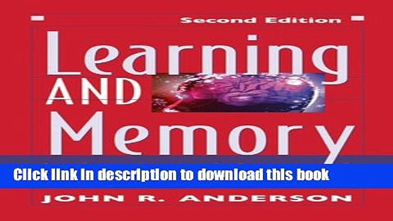 Books Learning and Memory: An Integrated Approach Free Online