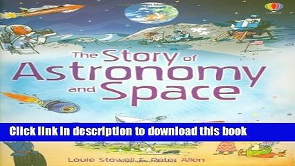 Ebook Story Of Astronomy And Space Full Download
