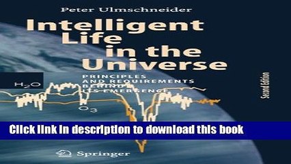 Ebook Intelligent Life in the Universe: Principles and Requirements Behind Its Emergence Free Online