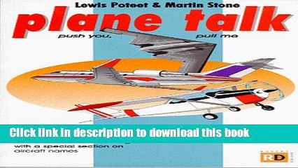 Ebook Plane talk: Push you, pull me : a lexicon of aviation words and phrases, with a special