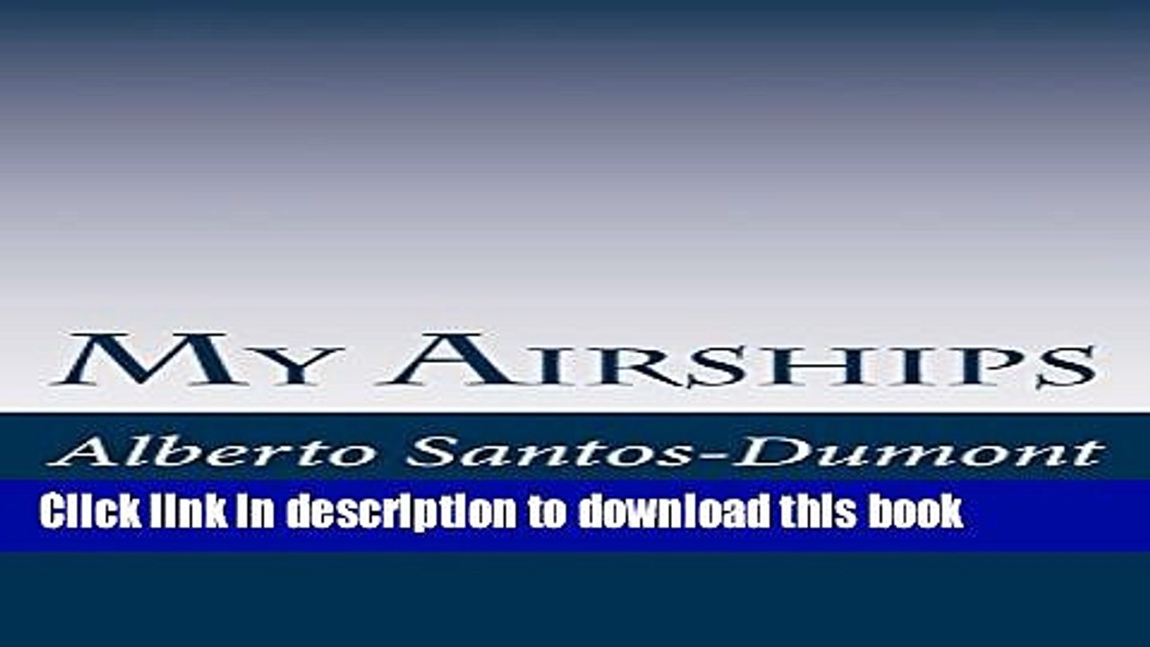 Ebook My Airships Free Online