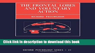 Books The Frontal Lobes and Voluntary Action Full Online