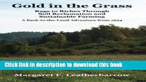 Books Gold in the Grass: Rags to Riches Through Soil Reclamation and Sustainable Farming Full Online