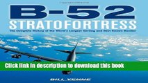 Ebook B-52 Stratofortress: The Complete History of the World s Longest Serving and Best Known
