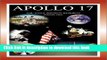 Books Apollo 17: The NASA Mission Reports Vol 1: Apogee Books Space Series 29 Full Download