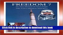 Ebook Freedom 7: The NASA Mission Reports: Apogee Books Space Series 15 Free Online