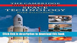 Books The Cambridge Dictionary of Space Technology Full Download