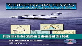 Books Ekranoplanes: Controlled Flight Close to the Sea Free Online