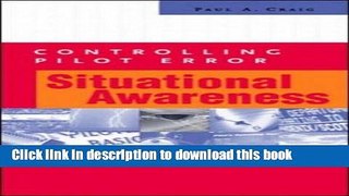 Ebook Controlling Pilot Error: Situational Awareness Free Online