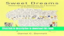 Ebook Sweet Dreams: Philosophical Obstacles to a Science of Consciousness Full Online