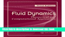 Books Fluid Dynamics: Theoretical and Computational Approaches, Third Edition Free Online