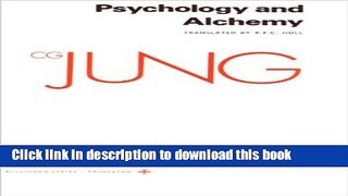 Books Collected Works of C.G. Jung, Volume 12: Psychology and Alchemy Free Online