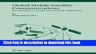 Ebook Global Mobile Satellite Communications: For Maritime, Land and Aeronautical Applications