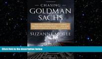 FREE PDF  Chasing Goldman Sachs: How the Masters of the Universe Melted Wall Street Down . . . And