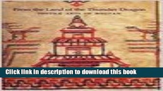 Books From the Land of the Thunder Dragon: Textile Arts of Bhutan Full Online