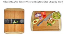 Best Rated  1 Best ORGANIC Bamboo Wood Cutting Kitchen Chopping Board wit Review