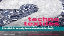 Ebook Techno Textiles 2: Revolutionary Fabrics For Fashion And Design Full Online