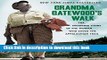 Ebook Grandma Gatewood s Walk: The Inspiring Story of the Woman Who Saved the Appalachian Trail