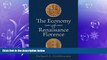 Free [PDF] Downlaod  The Economy of Renaissance Florence  FREE BOOOK ONLINE