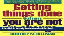 [Read PDF] Getting Things Done When You Are Not in Charge Download Free