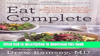 [Read PDF] Eat Complete: The 21 Nutrients That Fuel Brainpower, Boost Weight Loss, and Transform