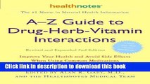 [Read PDF] A-Z Guide to Drug-Herb-Vitamin Interactions Revised and Expanded 2nd Edition: Improve