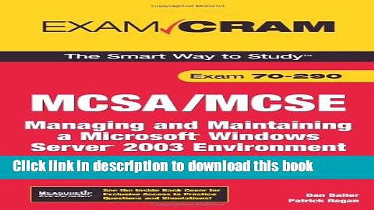 Download  MCSA/MCSE 70-290 Exam Cram: Managing and Maintaining a Windows Server 2003 Environment