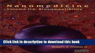 Books Nanomedicine, Volume IIA: Biocompatibility Full Online