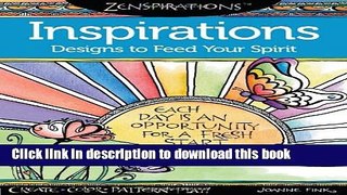 Ebook Zenspirations Coloring Book Inspirations Designs to Feed Your Spirit: Create, Color,