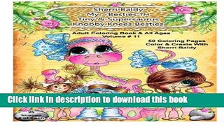 Ebook Sherri Baldy My-Besties Tiny   Her Supersaurus Knobby Knees Besties Adult Coloring book for