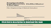 Ebook Implantable Cardioverter Defibrillator Therapy: The Engineering-Clinical Interface Full Online