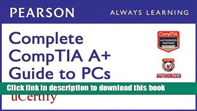 PDF Complete Comptia A+ Guide to PCS Pearson Ucertify Course Student Access Card {Free