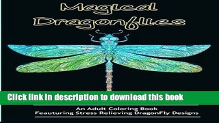 Books Adult Coloring Books: Magical Dragonflies: Coloring Books for Adults Featuring Stress
