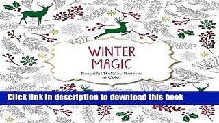Books Winter Magic: Beautiful Holiday Patterns Coloring Book for Adults (Color Magic) Full Download