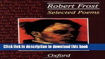 Ebook Selected Poems: Robert Frost (Oxford Student Texts) Full Online