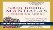 Books The Big Book of Mandalas Coloring Book: More Than 200 Mandala Coloring Pages for Inner Peace