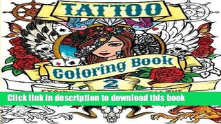 Ebook Tattoo Coloring Book 2: Exciting Pictures from the World of Body Art (Chartwell Coloring