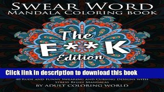 Books Swear Word Mandala Coloring Book: The F**k Edition - 40 Rude and Funny Swearing and Cursing