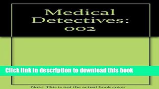 Books Medical Detectives Full Online