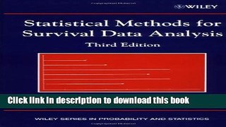 Books Statistical Methods for Survival Data Analysis Free Online